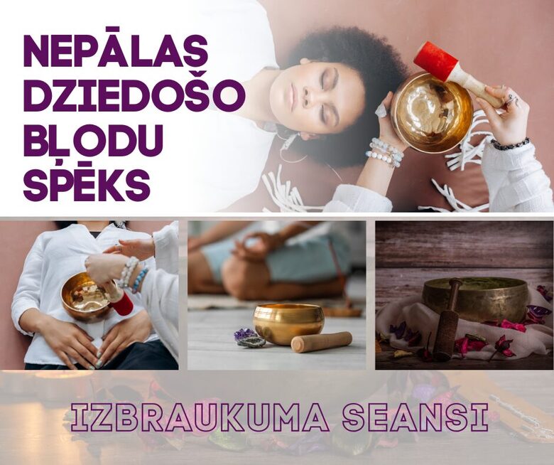 Nepālas dziedošo bļodu seanss Ogrē